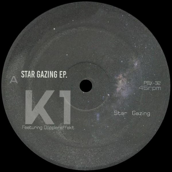 DJ K-1 Featuring Dopplereffekt - Star Gazing EP.