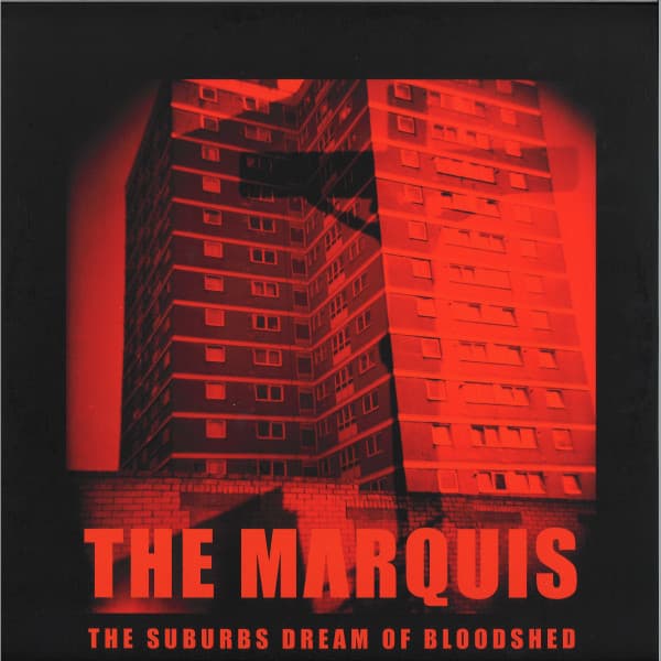 The Marquis (5) - The Suburbs Dream Of Bloodshed