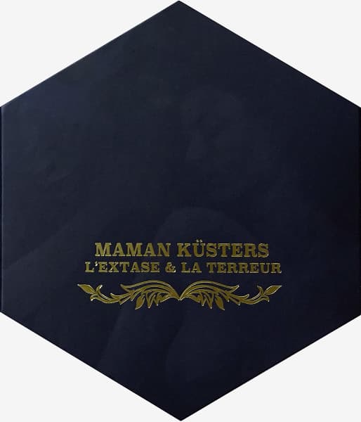 Maman Kusters - L'Extase Et La Terreur