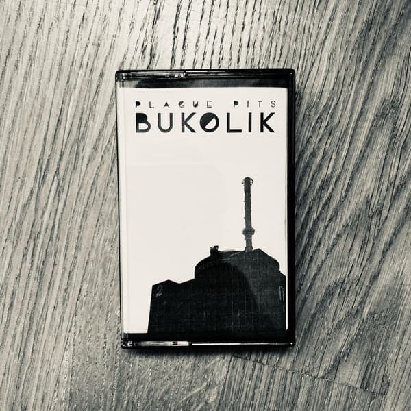Plague Pits - Bukolik