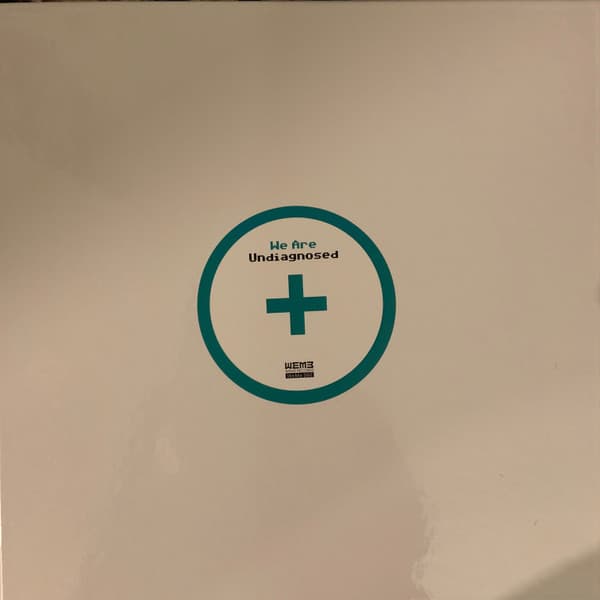 Undiagnosed - We Are
